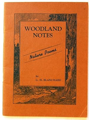 Woodland Notes: Nature Poems, Signed
