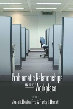 Immagine del venditore per Problematic Relationships in the Workplace venduto da BuchWeltWeit Ludwig Meier e.K.