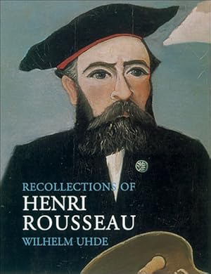 Image du vendeur pour Recollections of Henri Rousseau mis en vente par GreatBookPrices