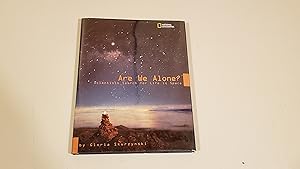 Immagine del venditore per Are We Alone? Scientists Search For Life In Space: Inscribed venduto da SkylarkerBooks