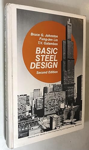 Seller image for Basic steel design (Civil engineering and engineering mechanics series) for sale by Once Upon A Time