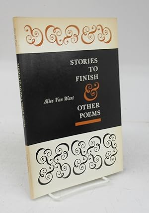 Immagine del venditore per Stories To Finish & Other Poems venduto da Attic Books (ABAC, ILAB)