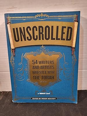 Seller image for Unscrolled: 54 Writers and Artists Wrestle with the Torah for sale by HGG Books