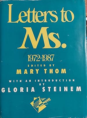 Seller image for Letters to Ms., 1972-1987 for sale by The Book House, Inc.  - St. Louis