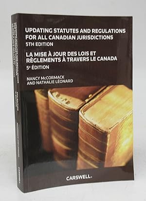 Imagen del vendedor de Updating Statutes and Regulations For All Canadian Jurisdictions a la venta por Attic Books (ABAC, ILAB)