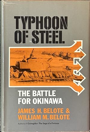 Immagine del venditore per Typhoon of Steel - The Battle For Okinawa venduto da Dr.Bookman - Books Packaged in Cardboard