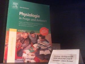 Seller image for Physiologie in Frage und Antwort : Fragen und Fallgeschichten zur Vorbereitung auf mndliche Prfungen whrend des Semesters und im Examen ; [basiert auf Prfungsprotokollen]. J. Hartmann / Mndliche Prfung for sale by Der Buchecker