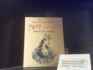 Seller image for Paff, der Kater oder wenn wir lieben. Hartmut von Hentig. Mit Zeichn. von Aljoscha Blau for sale by Der Buchecker