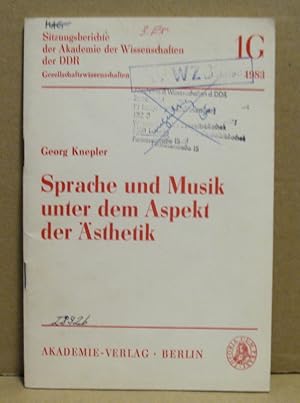 Immagine del venditore per Sprache und Musik unter dem Aspekt der sthetik. (Sitzungsberichte der Akademie der Wissenschaften der DDR. Gesellschaftswissenschaften 1G) venduto da Nicoline Thieme