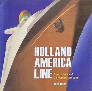 Holland America Line: Short History of a Shipping Company