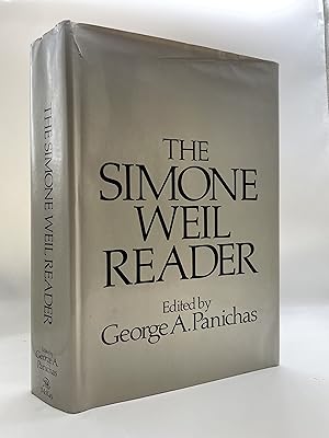 The Simone Weil Reader by Simone Weil The Simone Weil Reader by Simone Weil