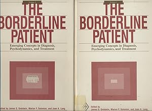 Bild des Verkufers fr The Borderline Patient: Emerging Concepts in Diagnosis, Psychodynamics, and Treatment. Volume 1 + 2. zum Verkauf von Fundus-Online GbR Borkert Schwarz Zerfa