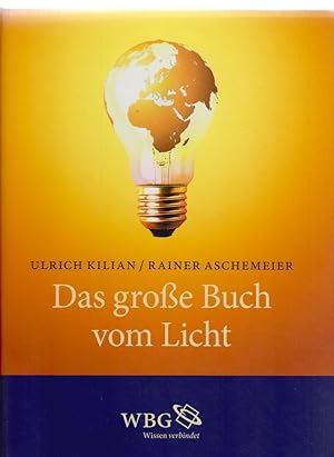 Bild des Verkufers fr Das groe Buch vom Licht. zum Verkauf von Fundus-Online GbR Borkert Schwarz Zerfa