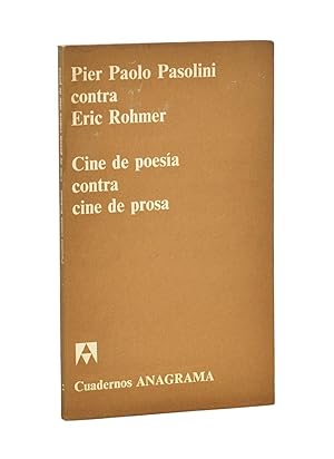 Bild des Verkufers fr PIER PAOLO PASOLINI CONTRA ERIC ROHMER. CINE DE POESA CONTRA CINE DE PROSA zum Verkauf von Librera Monogatari