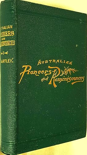 Australian Pioneers and Reminiscences.