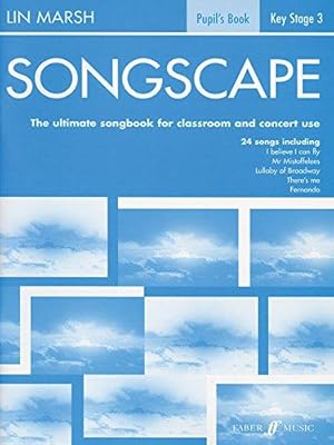 Immagine del venditore per Songscape: Pupil's Book: The Ultimate Songbook for Classroom and Concert Use venduto da WeBuyBooks