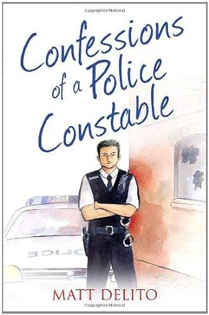 Seller image for Confessions of a Police Constable (Confessions Series) (The Confessions Series) for sale by WeBuyBooks