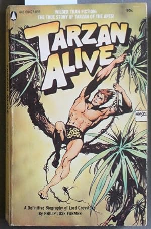 Seller image for TARZAN ALIVE: A Definitive Biography of Lord Greystoke (Popular Edition.) for sale by Comic World