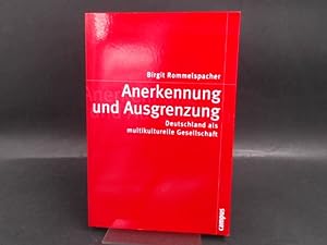 Anerkennung und Ausgrenzung.