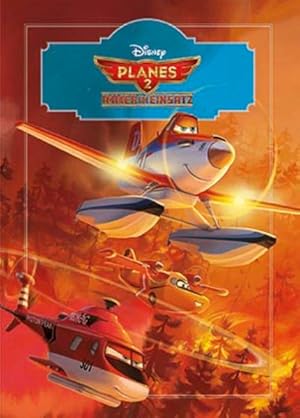 Planes 2: Immer im Einsatz: Buch zum Film