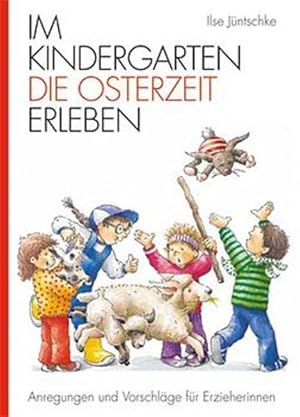 Seller image for Im Kindergarten die Osterzeit erleben for sale by Bcherbazaar