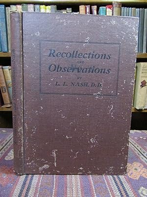 Recollections and Observations During a Ministry in the North Carolina Conference, Methodist Epis...