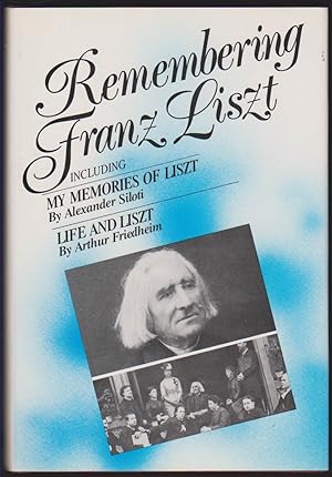 Seller image for REMEMBERING FRANZ LISZT for sale by Easton's Books, Inc.