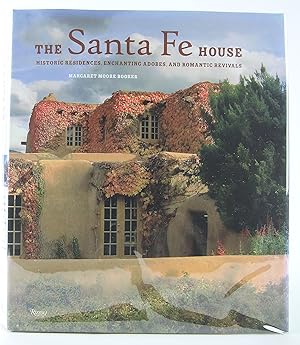 Bild des Verkufers fr The Santa Fe House: Historic Residences, Enchanting Adobes and Romantic Revivals zum Verkauf von Flamingo Books