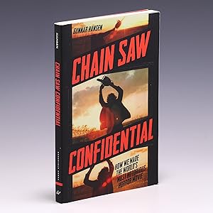 Seller image for Chain Saw Confidential: How We Made the World's Most Notorious Horror Movie for sale by Salish Sea Books