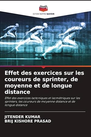 Seller image for Effet des exercices sur les coureurs de sprinter, de moyenne et de longue distance for sale by moluna