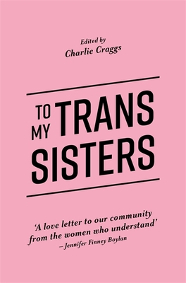 Seller image for To My Trans Sisters (Paperback or Softback) for sale by BargainBookStores