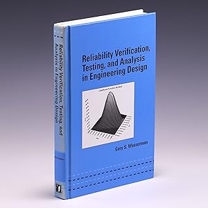 Immagine del venditore per Reliability Verification, Testing, and Analysis in Engineering Design (Mechanical Engineering) venduto da Salish Sea Books