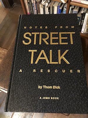 Street Talk: Notes from a Rescuer
