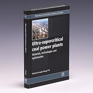 Imagen del vendedor de Ultra-Supercritical Coal Power Plants: Materials, Technologies and Optimisation (Woodhead Publishing Series in Energy) a la venta por Salish Sea Books