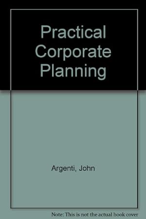 Immagine del venditore per Practical Corporate Planning venduto da WeBuyBooks