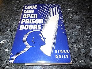Imagen del vendedor de Love Can Open Prison Doors a la venta por Veronica's Books