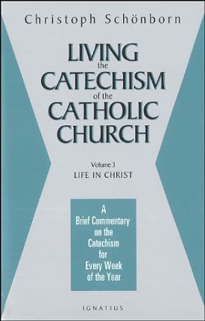 Bild des Verkufers fr Life in Christ (v. 3): Paths of Prayer (Living the Catechism of the Catholic Church) zum Verkauf von WeBuyBooks