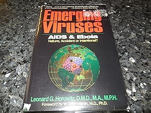 Emerging Viruses: AIDS And Ebola : Nature, Accident or Intentional?