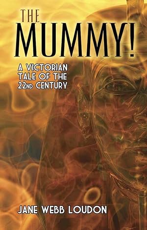 Bild des Verkufers fr The Mummy!: A Victorian Tale of the 22nd Century zum Verkauf von moluna