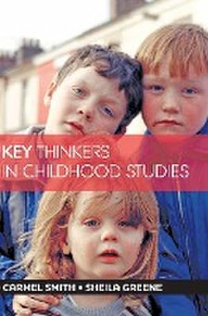 Immagine del venditore per Key thinkers in childhood studies venduto da AHA-BUCH GmbH