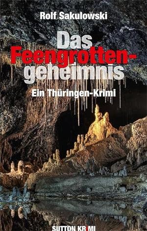 Bild des Verkufers fr Das Feengrottengeheimnis zum Verkauf von BuchWeltWeit Ludwig Meier e.K.