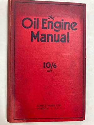 The Oil Engine Manual. Fourth Edition.