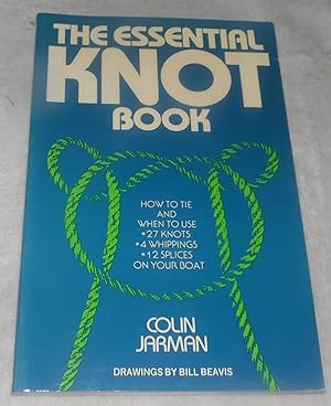 Imagen del vendedor de The Essential Knot Book (Seamanship Series) a la venta por Pheonix Books and Collectibles