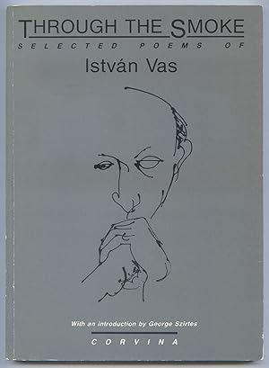 Bild des Verk�ufers f�r Through the Smoke: Selected Poems zum Verkauf von Between the Covers-Rare Books, Inc. ABAA