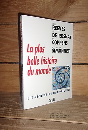 Image du vendeur pour LA PLUS BELLE HISTOIRE DU MONDE : Les Secrets De Nos Origines mis en vente par Planet's books