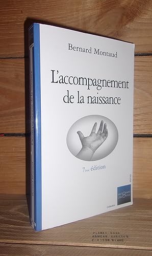 Image du vendeur pour L'ACCOMPAGNEMENT DE LA NAISSANCE mis en vente par Planet's books