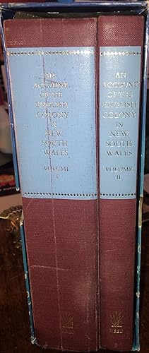 An Account of the English Colony in New South Wales, 2 Volumes. In the Original Slipcase.