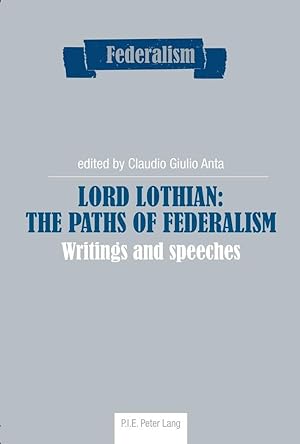 Seller image for Lord Lothian: The Paths of Federalism for sale by moluna