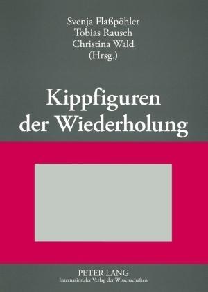Seller image for Kippfiguren der Wiederholung for sale by moluna