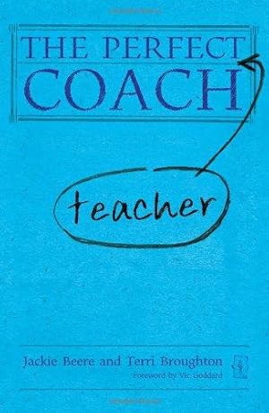 Bild des Verkufers fr The Perfect Teacher Coach zum Verkauf von WeBuyBooks
